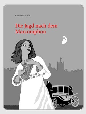 cover image of Die Jagd nach dem Marconiphon